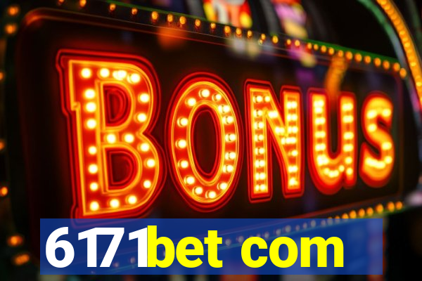 6171bet com